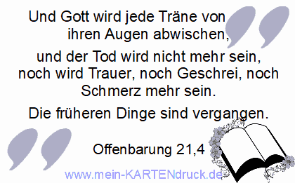 Trauer Zitat Bibel Offenbarung Gott wird Tränen abwischen Tod vergangen