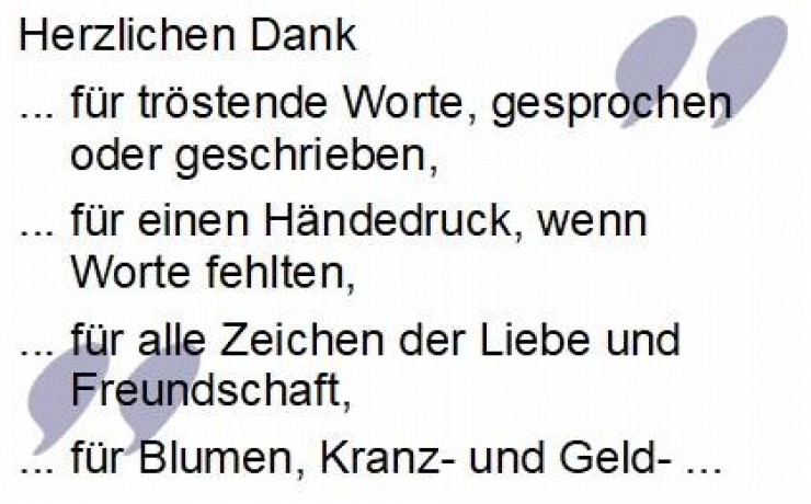 Danksagungstext Herzlichen Dank für tröstende Worte, Liebe, Freundschaft, Blumen und Kränze