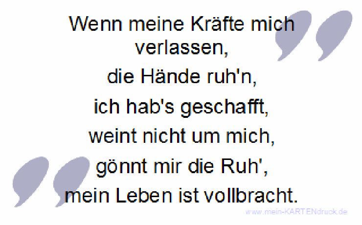 Spruch für Trauerkarte: Wenn meine Kräfte mich verlassen