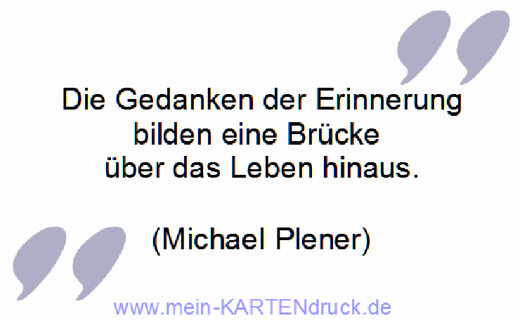 Trauerspruch von Plener für Danksagung: Erinnerung bildet Brücke