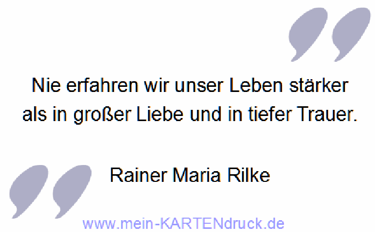 Trauerspruch von Rilke für Danksagung: erfahren unser Leben in tiefer Trauer