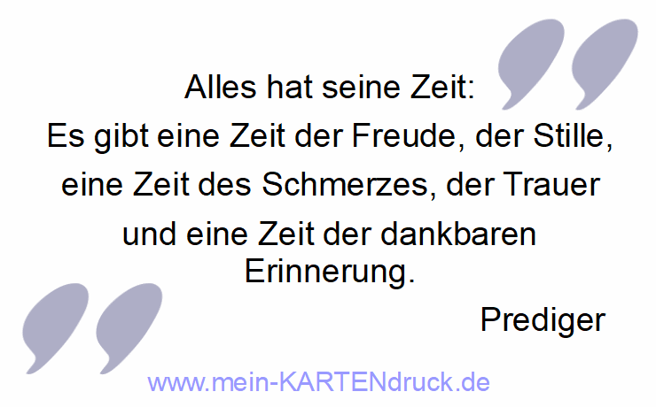 Trauerspruch Bibel Alles hat seine Zeit Stille, Trauer, Erinnerung