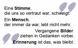 Trauerspruch: Eine vertraute Stimme schweigt, Erinnerung bleibt