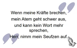 Wenn meine Kräfte brechen als Trauerspruch für Danksagungen