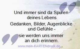 Trauerspruch: immer sind Spuren deines Lebens, die an dich erinnern