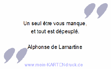 französischer Trauerspruch de Lamartine un seul manque, tout dépeuplé