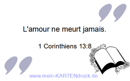 Trauerzitat: L'amour ne meurt  - franz. Bibelzitat