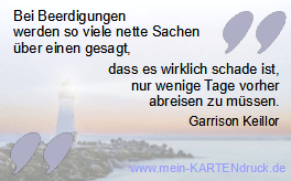 Trauerspruch mit Humor: Schade, dass man Beerdigung verpasst