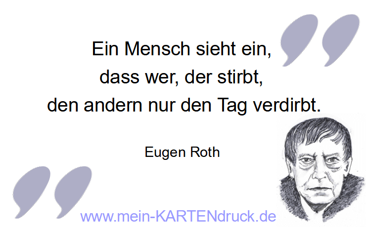 Humorvolles Trauerzitat von Eugen Roth