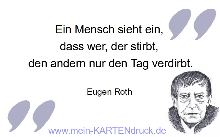 Humorvolles Trauerzitat von Eugen Roth